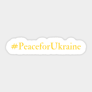 Ukraine Support No War Promote Peace Sticker